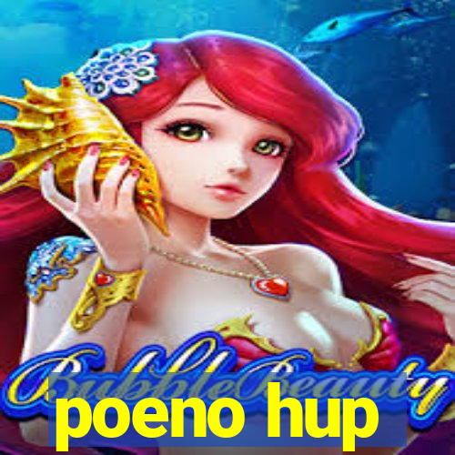 poeno hup